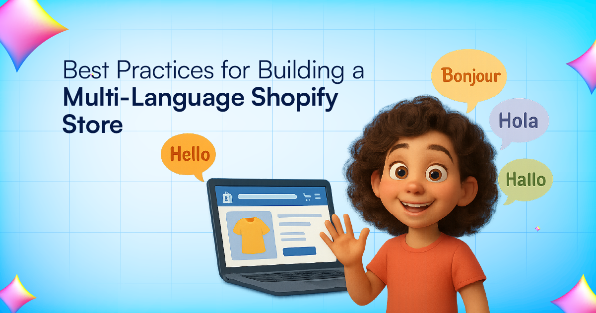 Best Practices for Building a Multi-Language Shopify Store