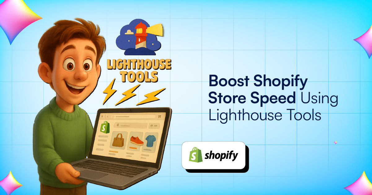 Boost Shopify Store Speed Using Lighthouse Tools