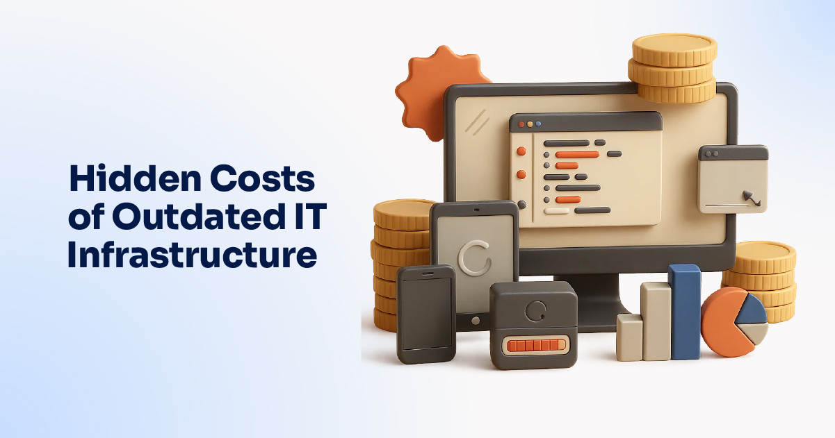 Hidden Costs of Outdated IT Infrastructure-100