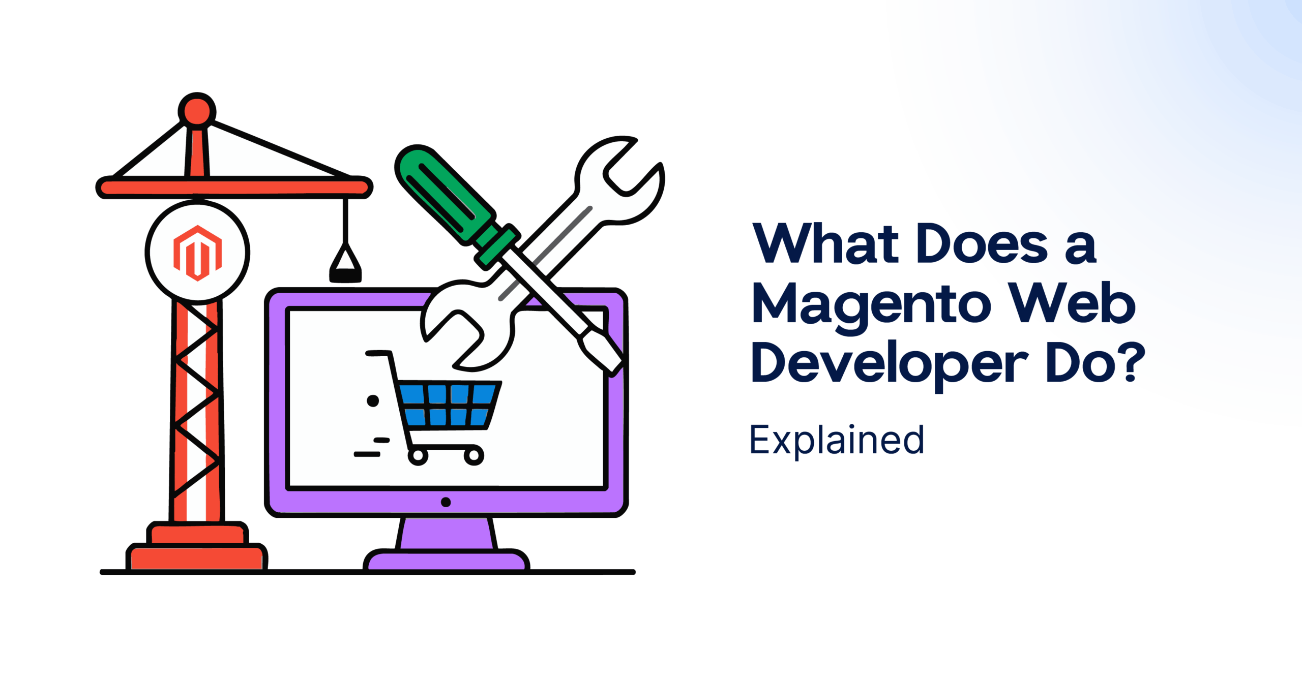 What Does a Magento Web Developer Do- Explained