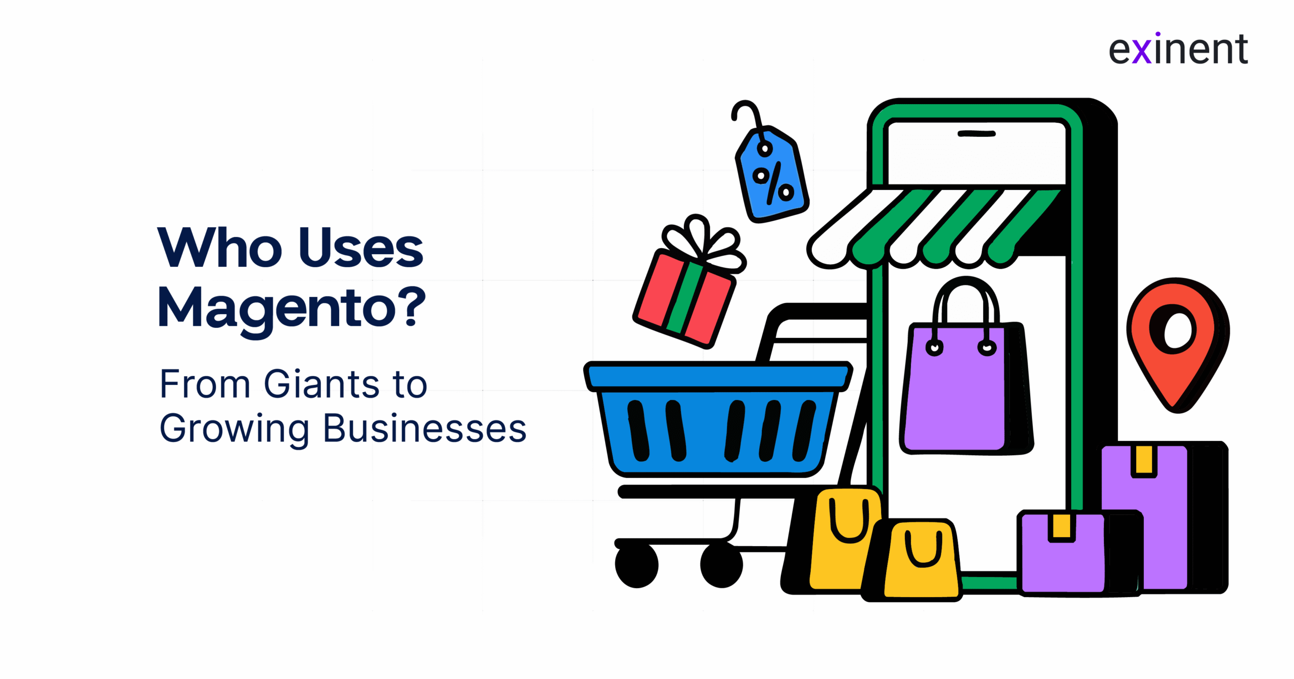 Who Uses Magento- From Giants to Growing Businesses